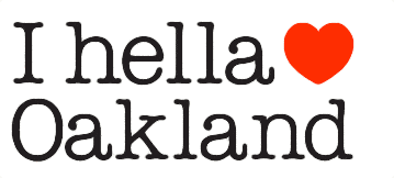 I hella heart Oakland